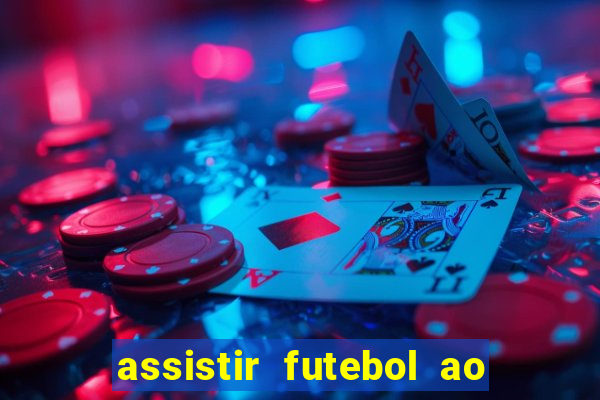 assistir futebol ao vivo gratis palmeiras